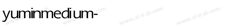 yumin medium字体转换
